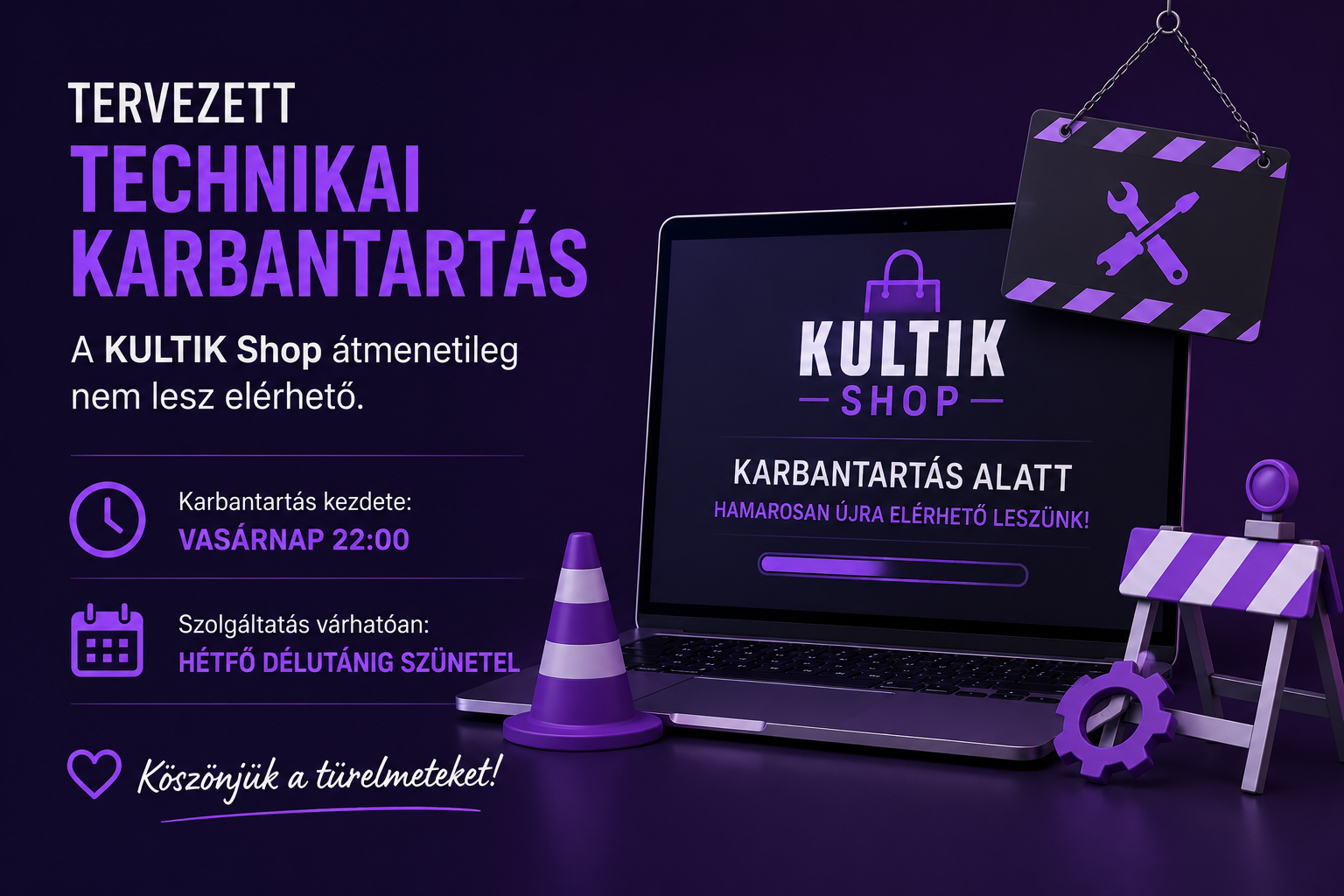 Tervezett technikai karbantartás a KULTIK Shopon