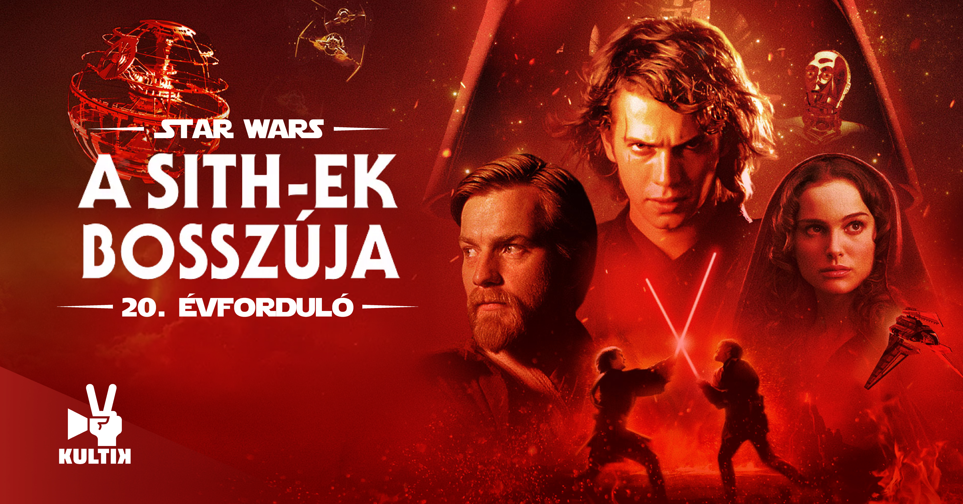 Újra a KULTIK moziban a Star Wars: A Sithek bosszúja